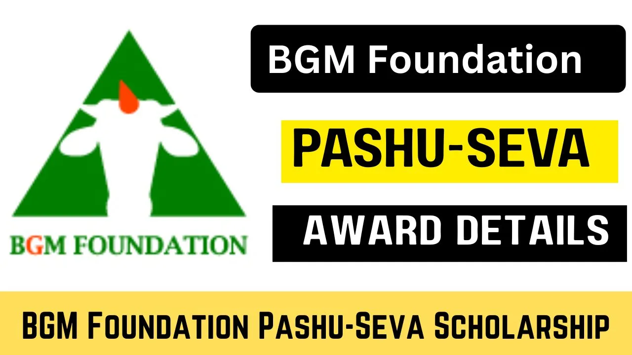 BGM Foundation Pashu-Seva Scholarship
